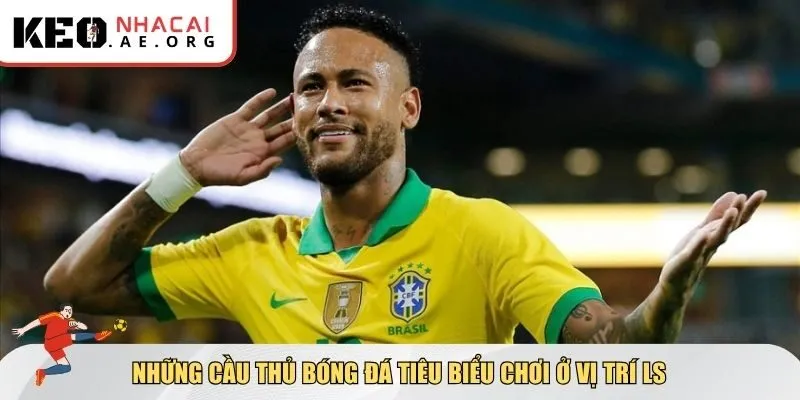 Cầu thủ LS ghi dấu ấn trong bóng đá