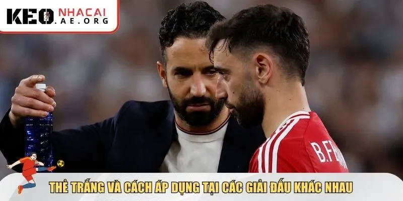 Cách áp dụng của thẻ trắng trong bóng đá là gì