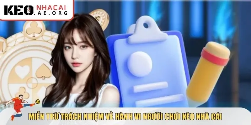 Miễn trừ trách nhiệm cá cược tại Kèo Nhà Cái